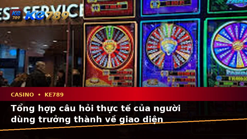 Tổng Hợp Câu Hỏi Thực Tế Về Casino KE789: Hướng Dẫn Chi Tiết Slot, Trò Chơi Bàn Và Quản Lý Ngân Sách Tại ke789pg.it.com