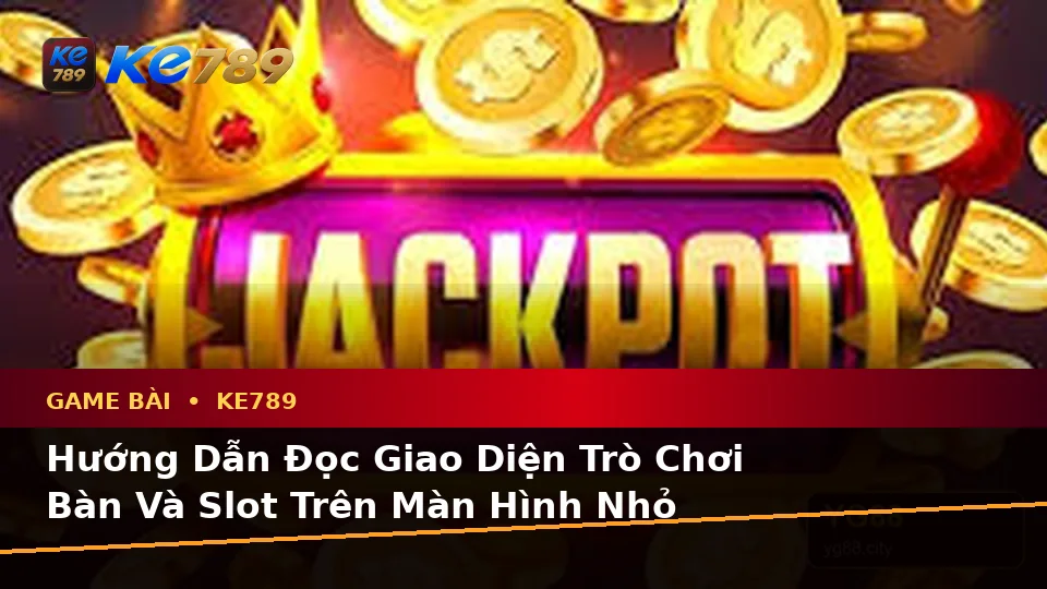 Đánh Giá Trải Nghiệm Game Bài KE789 Trên Điện Thoại: Hướng Dẫn Chi Tiết Baccarat, Poker Và Quản Lý Ngân Sách Tại ke789pg.it.com