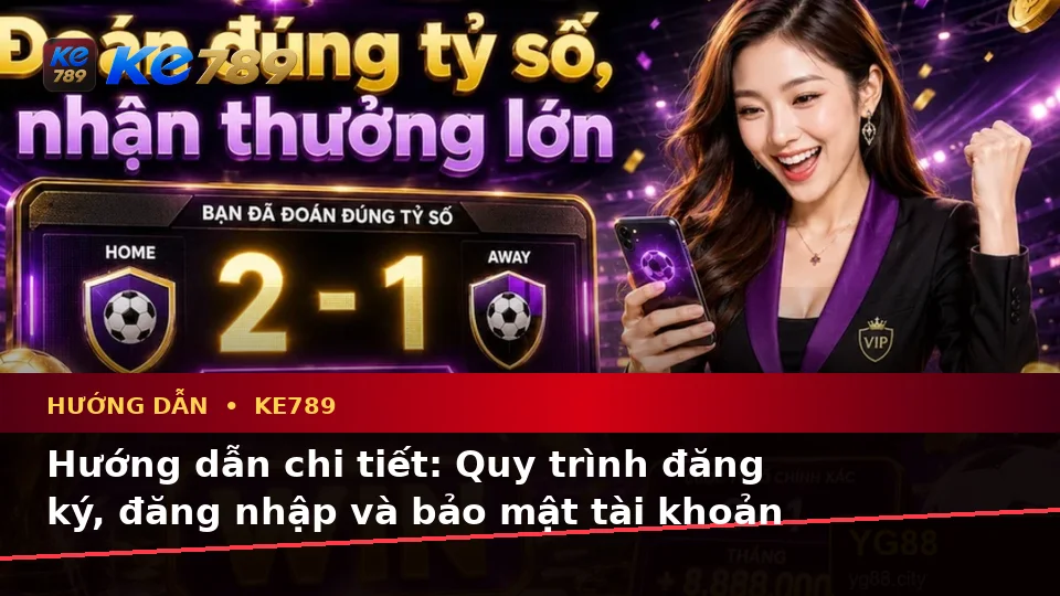 Giải Thích Khái Niệm Và Thuật Ngữ Cốt Lõi Khi Đọc Tin Mới, Ưu Đãi Tại KE789 Trên ke789pg.it.com
